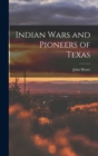 Image for Indian Wars and Pioneers of Texas