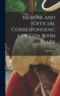 Image for Memoir and Official Correspondence of Gen. John Stark