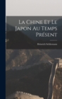 Image for La Chine et Le Japon au Temps Present