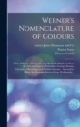 Image for Werner&#39;s Nomenclature of Colours