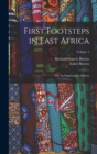 Image for First Footsteps in East Africa : Or, An Exploration of Harar; Volume 1