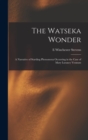 Image for The Watseka Wonder : A Narrative of Startling Phenomena Occurring in the Case of Mary Lurancy Vennum