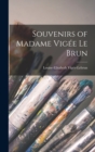 Image for Souvenirs of Madame Vigee Le Brun