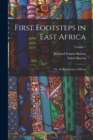 Image for First Footsteps in East Africa : Or, An Exploration of Harar; Volume 1