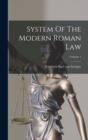 Image for System Of The Modern Roman Law; Volume 1