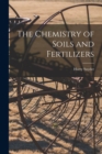 Image for The Chemistry of Soils and Fertilizers