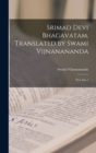 Image for Srimad Devi Bhagavatam. Translated by Swami Vijnanananda : Pt.2, fasc.1
