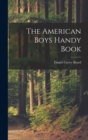 Image for The American Boys Handy Book