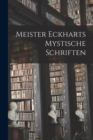 Image for Meister Eckharts Mystische Schriften