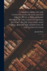 Image for Commentaries on the Constitution of the United States; With a Preliminary Review of the Constitutional History of the Colonies and States, Before the Adoption of the Constitution