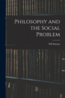 Image for Philosophy and the Social Problem