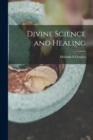 Image for Divine Science and Healing