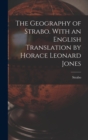 Image for The Geography of Strabo. With an English Translation by Horace Leonard Jones