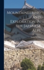 Image for Mountaineering and Exploration in the Japanese Alps