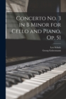 Image for Concerto no. 3 in B Minor for Cello and Piano, op. 51