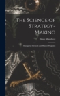 Image for The Science of Strategy-making; Managerial Methods and Planner Programs