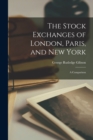 Image for The Stock Exchanges of London, Paris, and New York