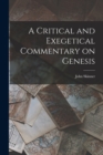 Image for A Critical and Exegetical Commentary on Genesis