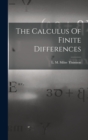 Image for The Calculus Of Finite Differences