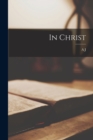 Image for In Christ