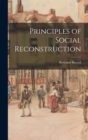 Image for Principles of Social Reconstruction