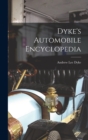 Image for Dyke&#39;s Automobile Encyclopedia