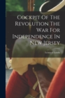 Image for Cockpit Of The Revolution The War For Independence In New Jersey
