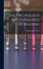 Image for The Psychology And Pedagogy Of Reading