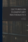Image for Lectures on Elementary Mathematics