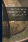 Image for Lectures on Homoeopathic Philosophy