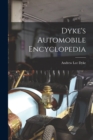 Image for Dyke&#39;s Automobile Encyclopedia