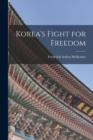 Image for Korea&#39;s Fight for Freedom