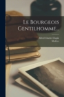 Image for Le Bourgeois Gentilhomme...