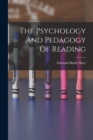 Image for The Psychology And Pedagogy Of Reading