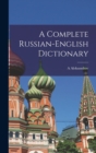 Image for A Complete Russian-English Dictionary