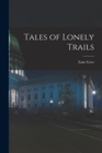 Image for Tales of Lonely Trails