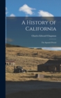 Image for A History of California : The Spanish Period