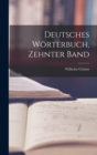 Image for Deutsches Worterbuch, Zehnter Band