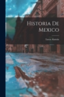 Image for Historia De Mexico