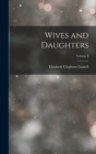 Image for Wives and Daughters; Volume I