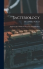 Image for Bacteriology : Applied to the Canning and Preserving of Food Products