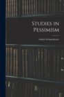 Image for Studies in Pessimism