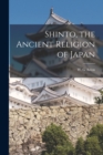 Image for Shinto, the Ancient Religion of Japan