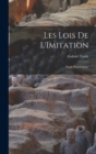 Image for Les Lois de L&#39;Imitation : Etude Sociologique