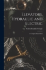 Image for Elevators, Hydraulic and Electric