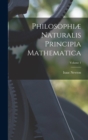 Image for Philosophiæ Naturalis Principia Mathematica; Volume 1