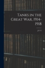 Image for Tanks in the Great war, 1914-1918