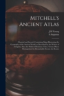 Image for Mitchell&#39;s Ancient Atlas