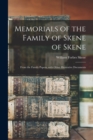 Image for Memorials of the Family of Skene of Skene : From the Family Papers, with Other Illustrative Documents