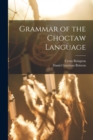 Image for Grammar of the Choctaw Language